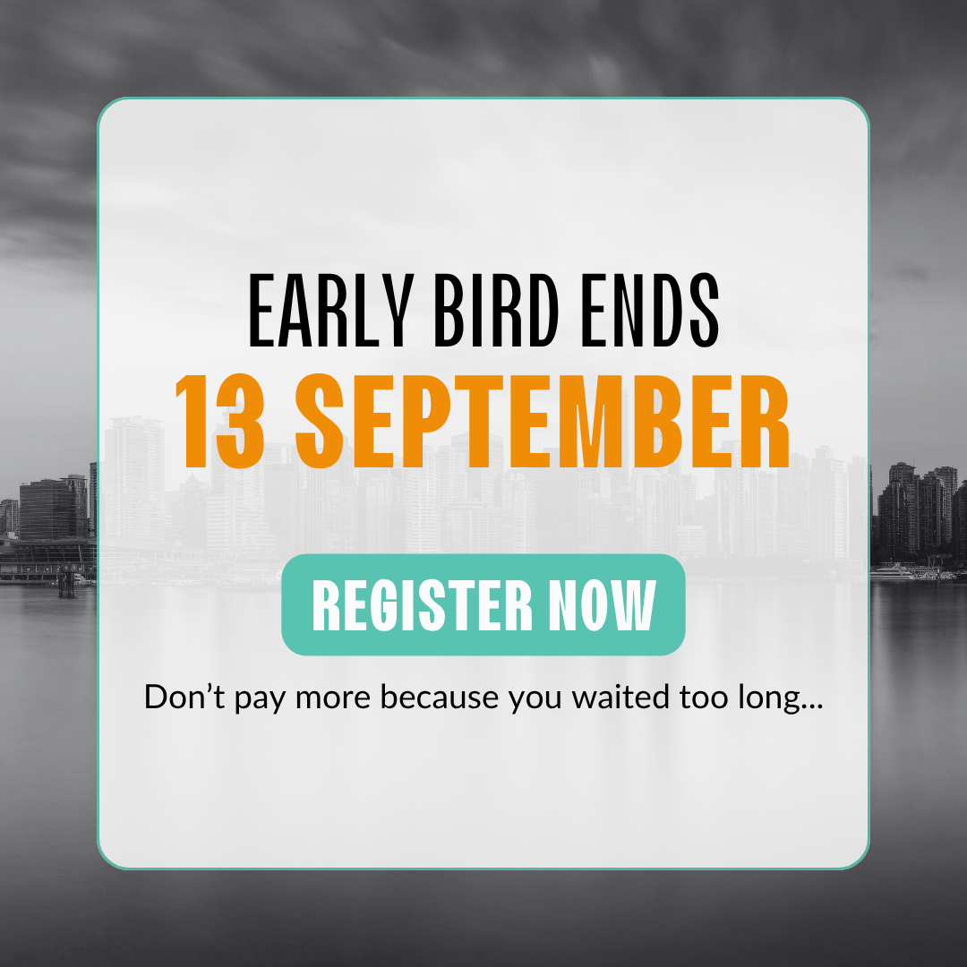 Early Bird End 13 September - Register Now