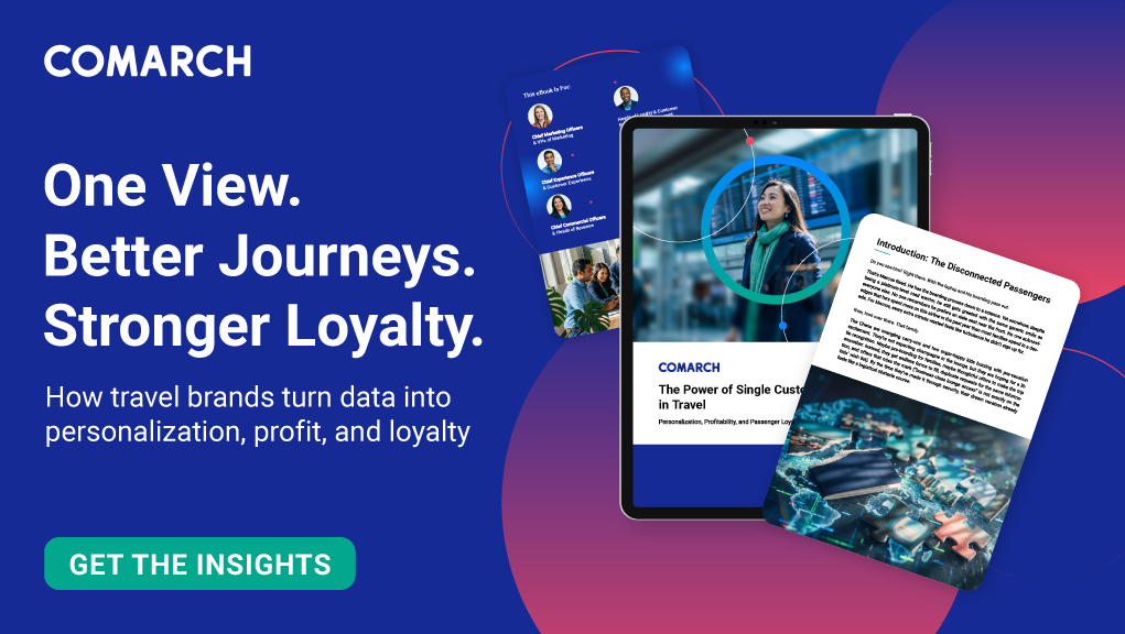 EBOOK COMARCH - One View. Better Journeys. Stronger Loyalty.