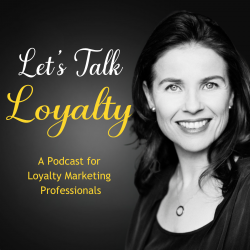 Let's Talk Loyalty Podcast